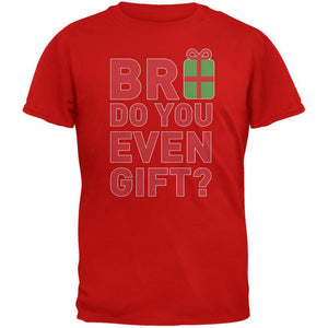 Christmas Bro Do You Even Gift Red Adult T-Shirt