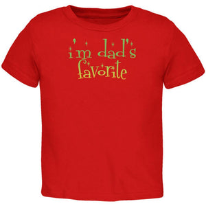 Christmas I'm Dad's Favorite Red Toddler T-Shirt