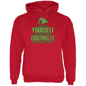 Christmas Always Be Yourself Christmas Elf Red Adult Hoodie