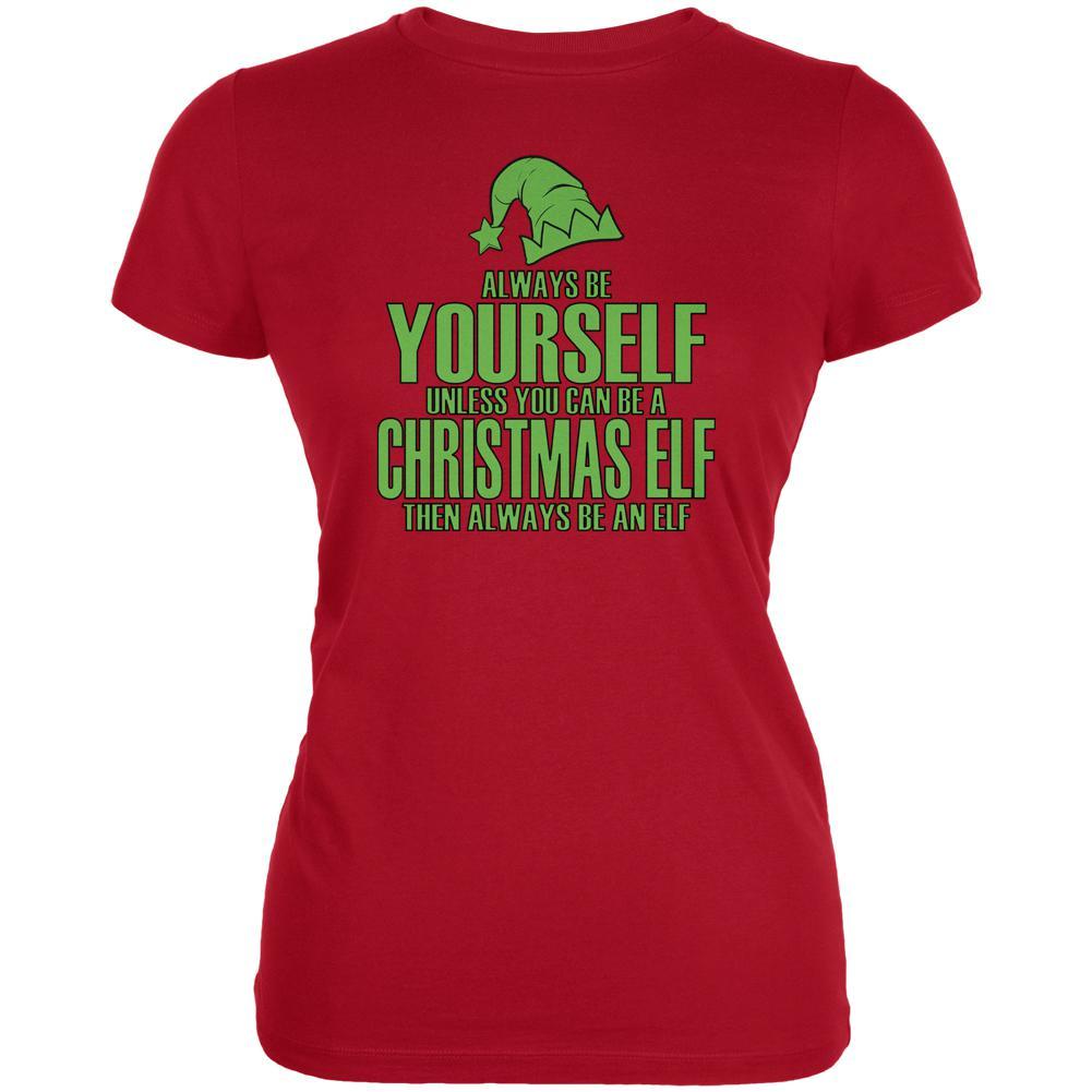 Christmas Always Be Yourself Christmas Elf Red Juniors Soft T-Shirt