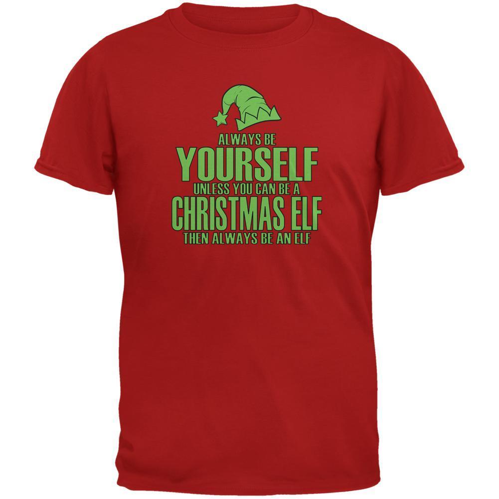 Christmas Always Be Yourself Christmas Elf Red Youth T-Shirt