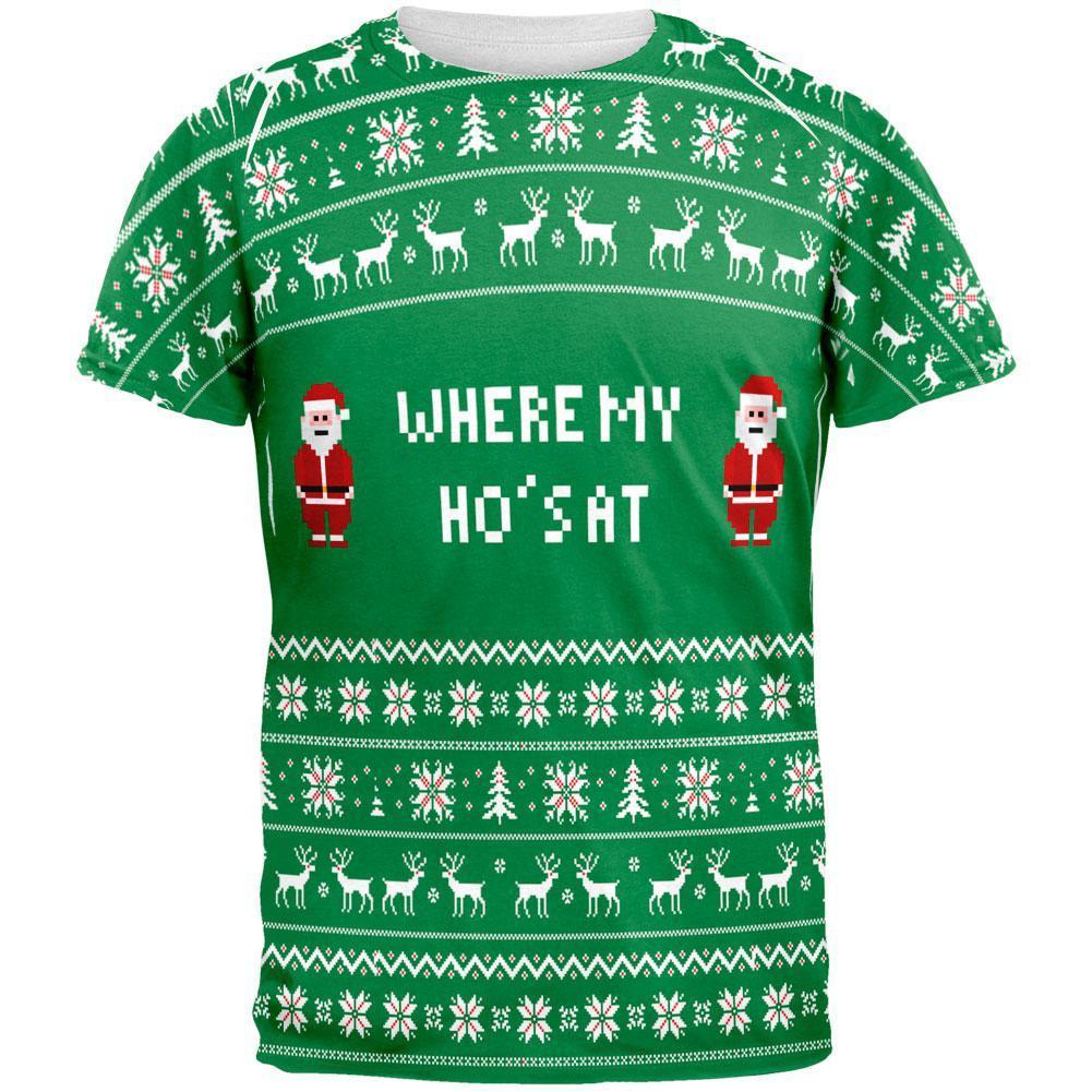 Christmas Where My Ho's At Ugly Sweater All Over Adult T-Shirt