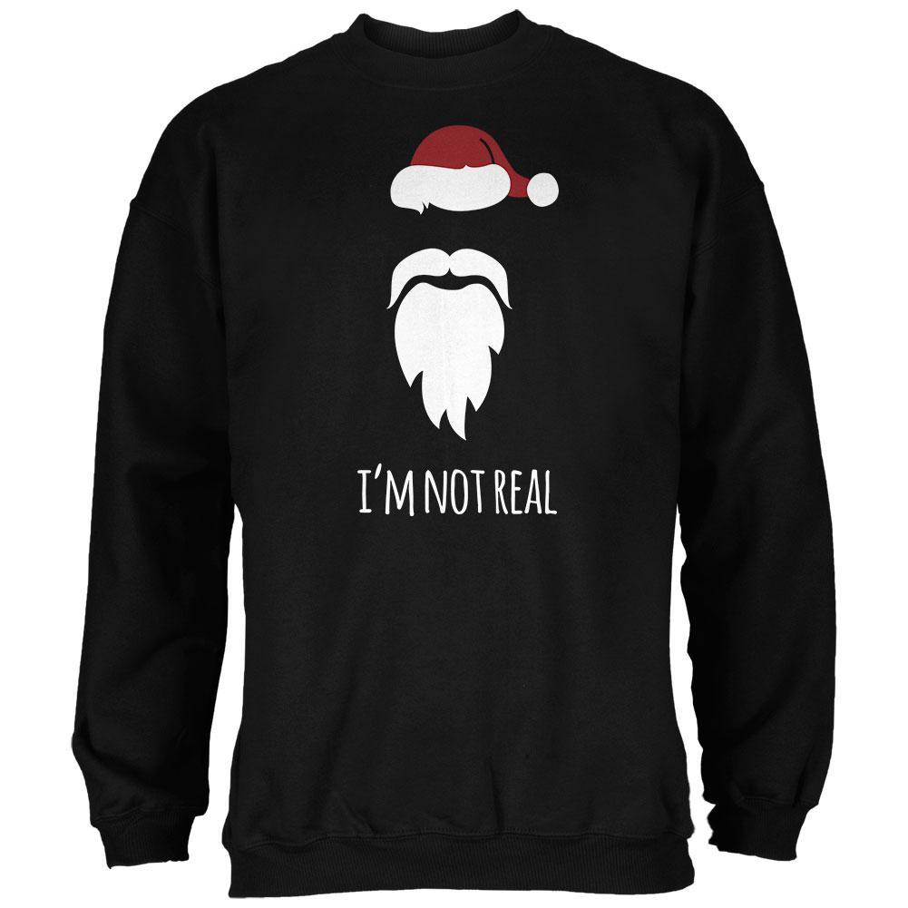 Santa I'm Not Real Black Adult Sweatshirt