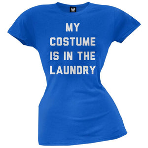 My Costume is in the Laundry Juniors T-Shirt