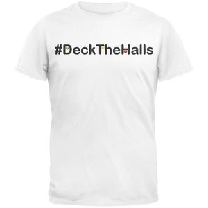 Hashtag Deck The Halls White T-Shirt