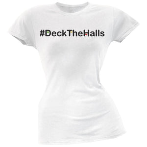 Hashtag Deck The Halls White Juniors T-Shirt