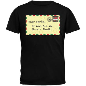 Dear Santa It Was All My Sisters Fault Black Youth T-Shirt