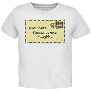 Dear Santa Please Define Naughty Black Toddler T-Shirt