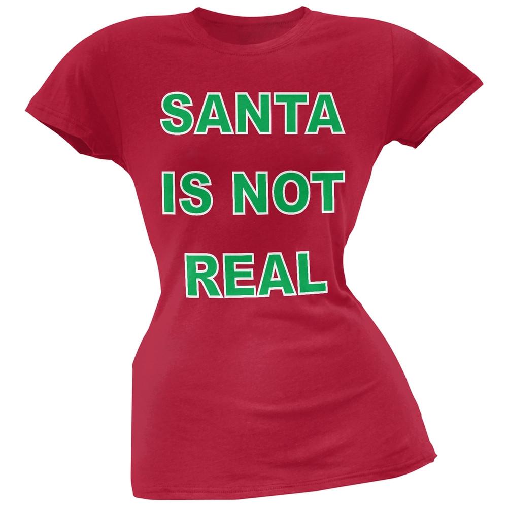 Santa Is Not Real Green Soft Juniors T-Shirt